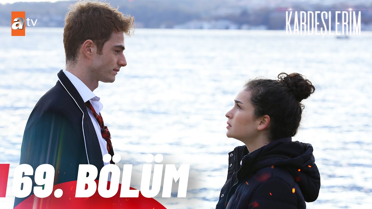 Kardeşlerim 69. B&ouml;l&uuml;m @atvturkiye