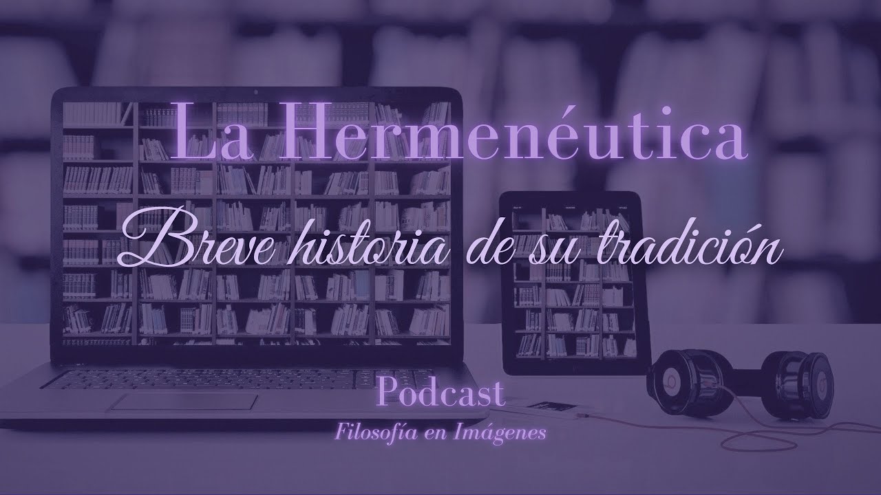 La HERMENÉUTICA como el arte de la INTERPRETACIÓN