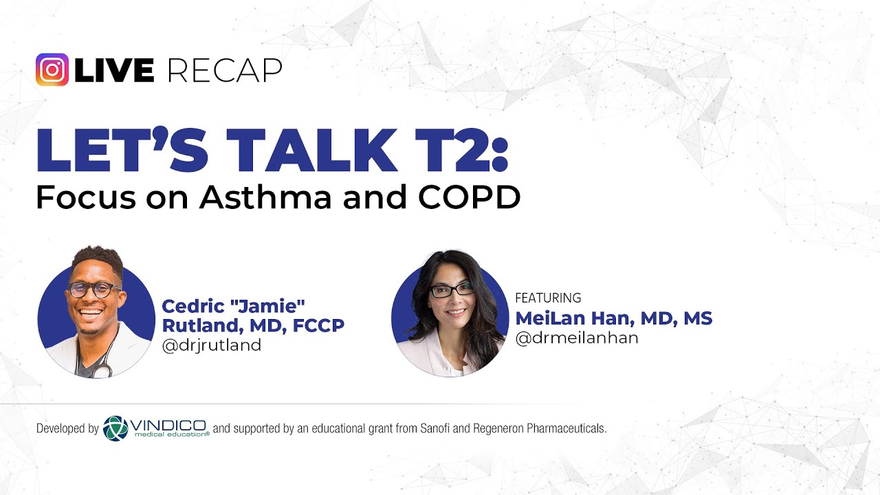 Let’s Talk T2 : Focus on Asthma and COPD