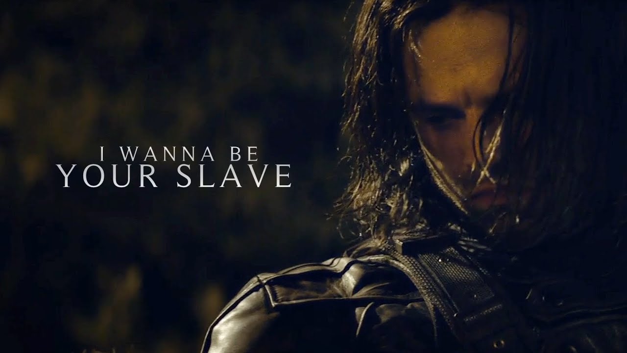 Bucky Barnes | I Wanna Be Your Slave