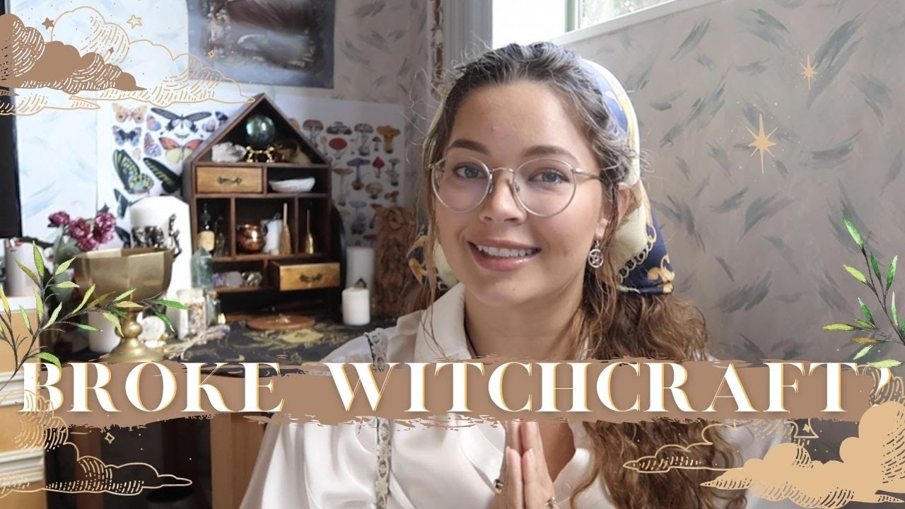 BROKE WITCHCRAFT // Practicing on a budget