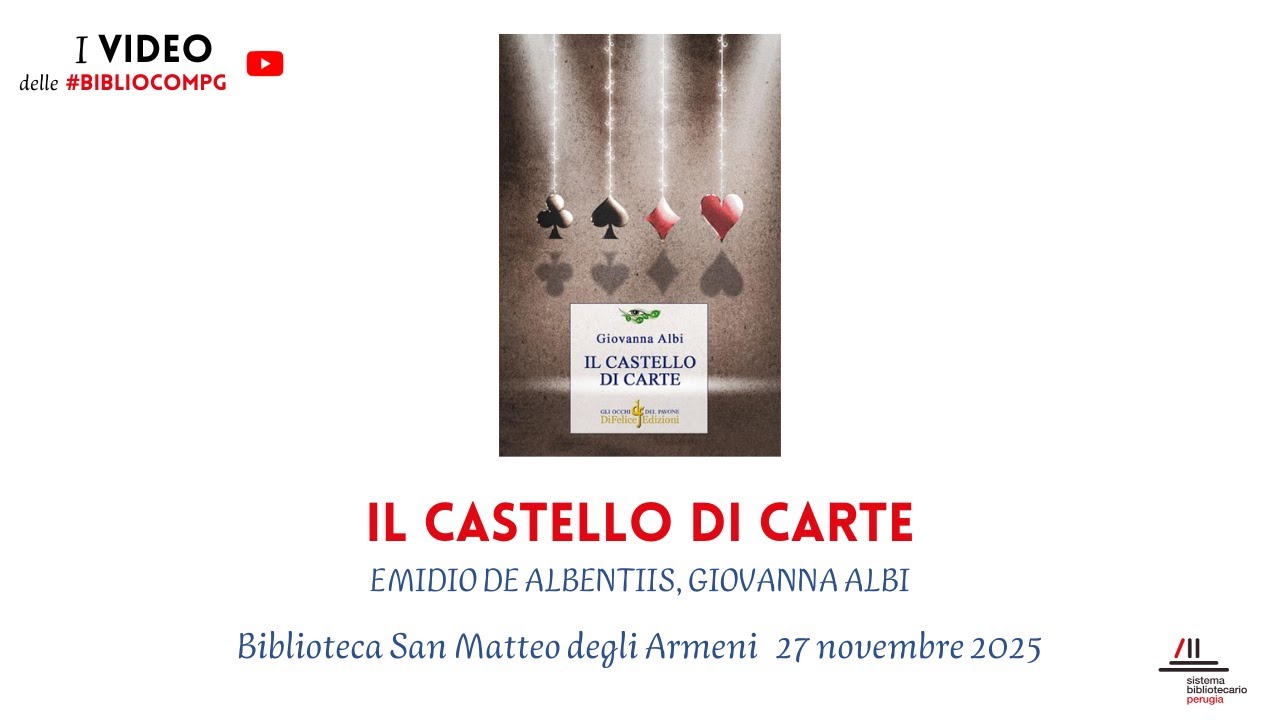 Il castello di carte - Biblioteca San Matteo degli Armeni, Perugia, 27/11/2025