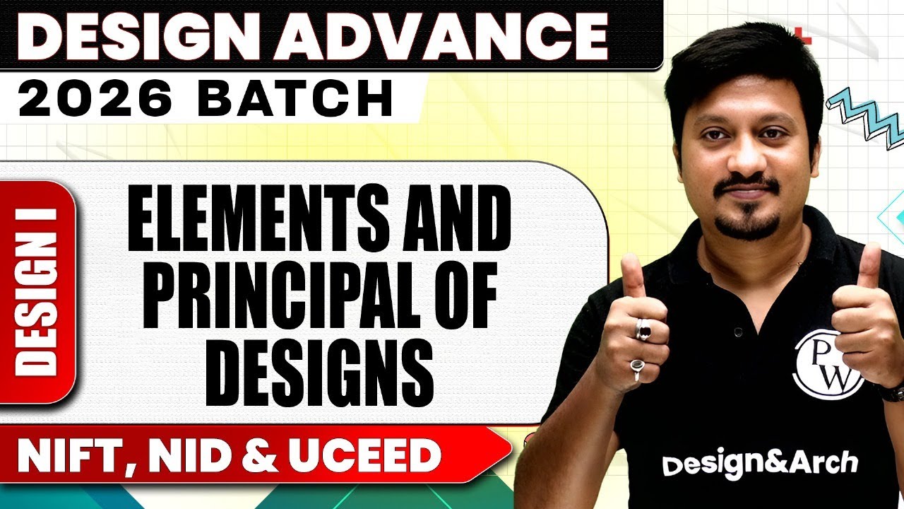 Design (01) : Elements And Principal of Designs  | NIFT, NID&nbsp;&&nbsp;UCEED&nbsp;2026