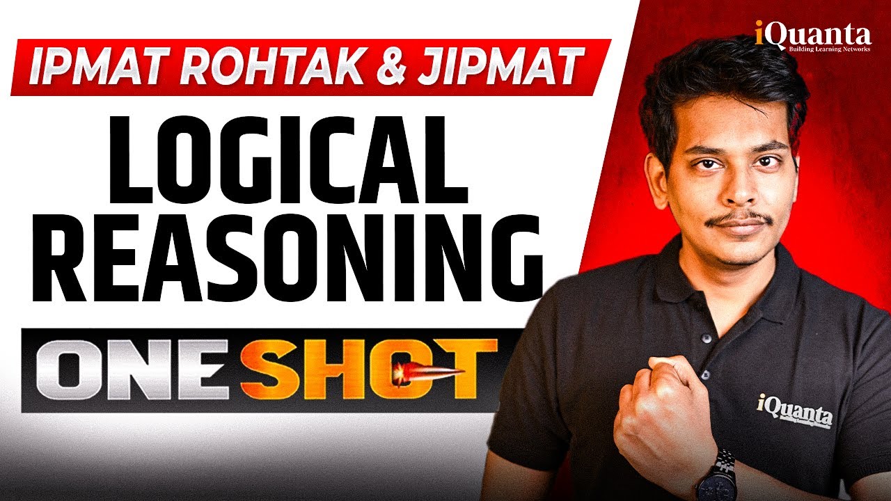 IPMAT Logical Reasoning One Shot | IPMAT Logical Reasoning | IPMAT Rohtak & JIPMAT