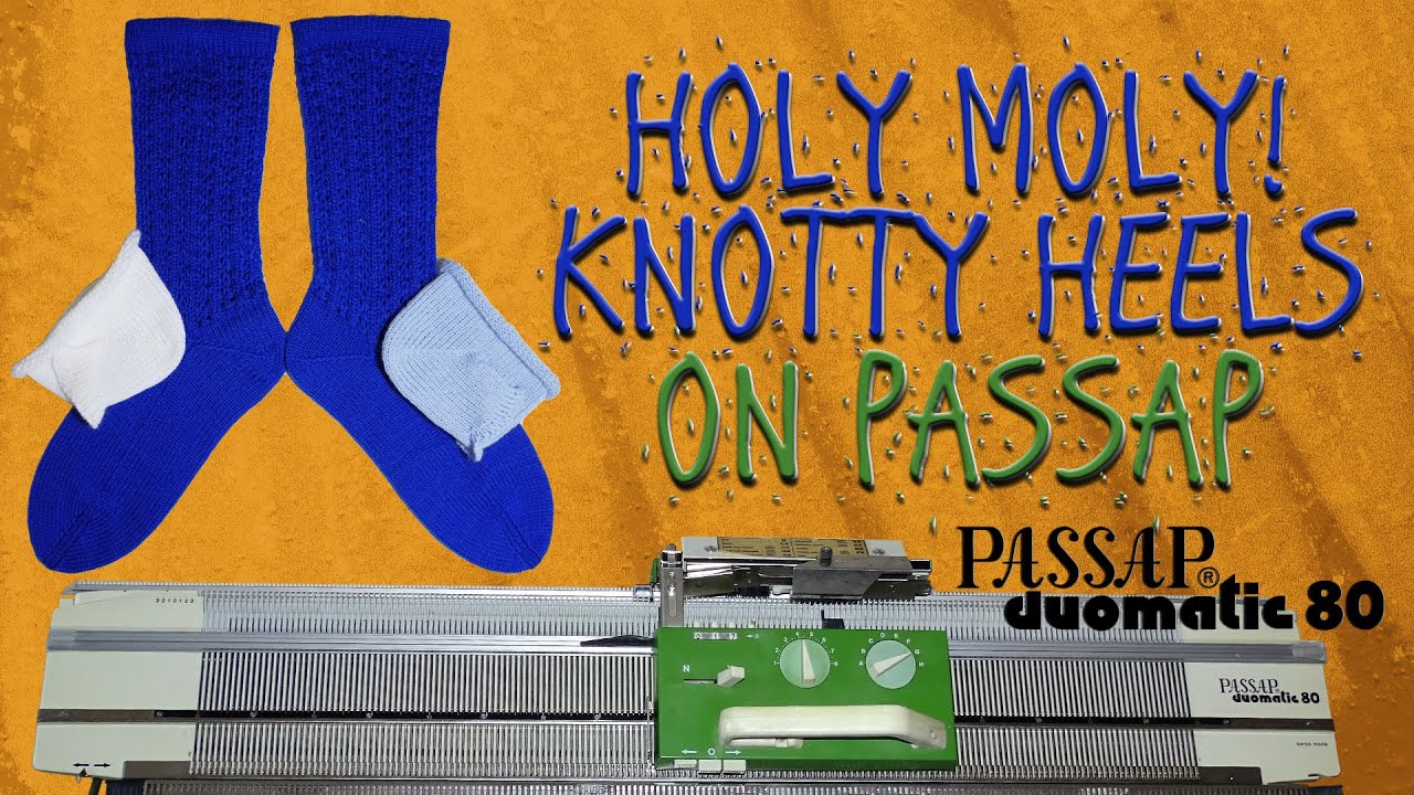 Heels with a Twist: Passap's Extraordinary Knitting Methods