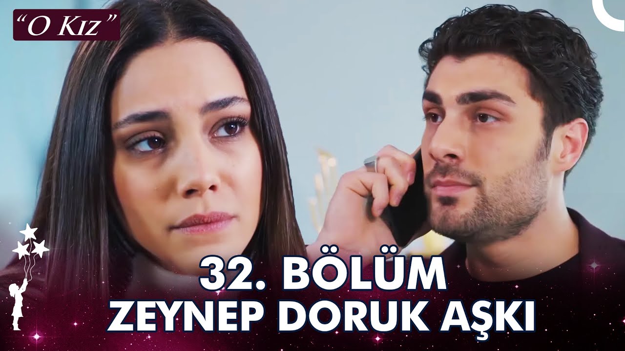 Zeynep Doruk Aşkı 32. Bölüm | Arasan Da Beni Çok Geç - O Kız