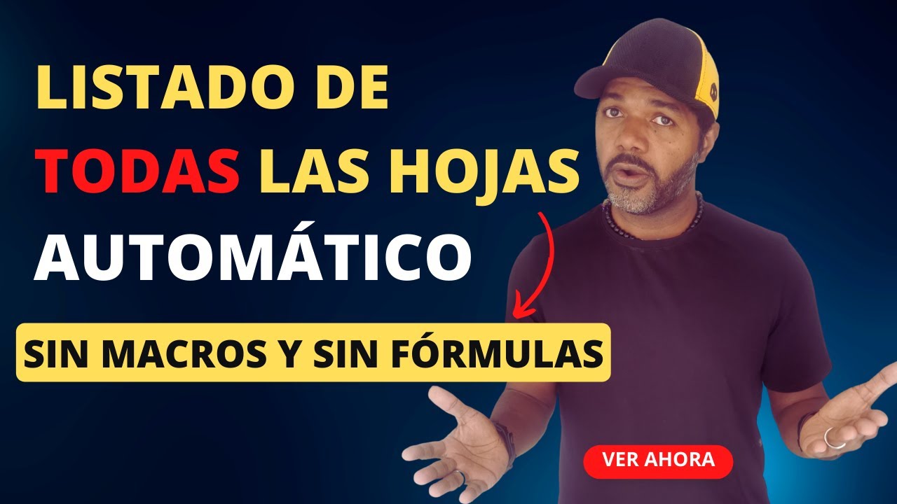 Listado de TODAS las hojas en autom&aacute;tico, sin macros y sin f&oacute;rmulas