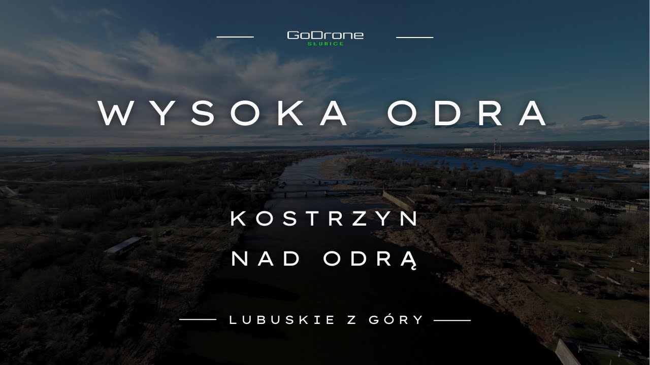 WYSOKA ODRA | KOSTRZYN NAD ODRĄ | LUBUSKIE Z GÓRY | GODRONEFSL | 5-5 | FHD