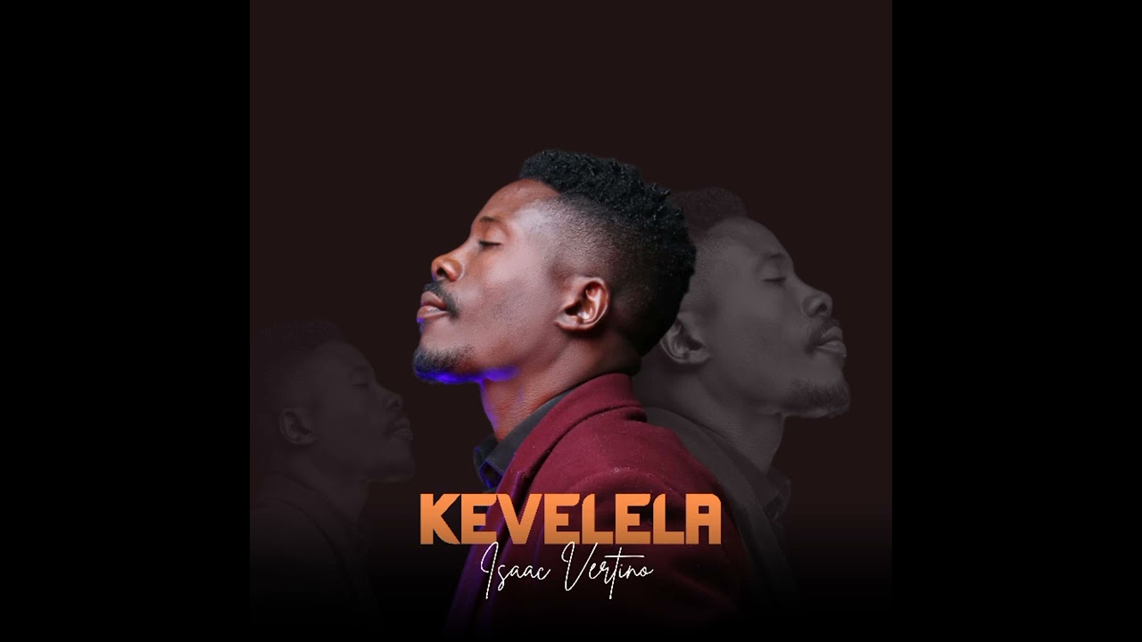 Kevelela- Isaac Vertino
