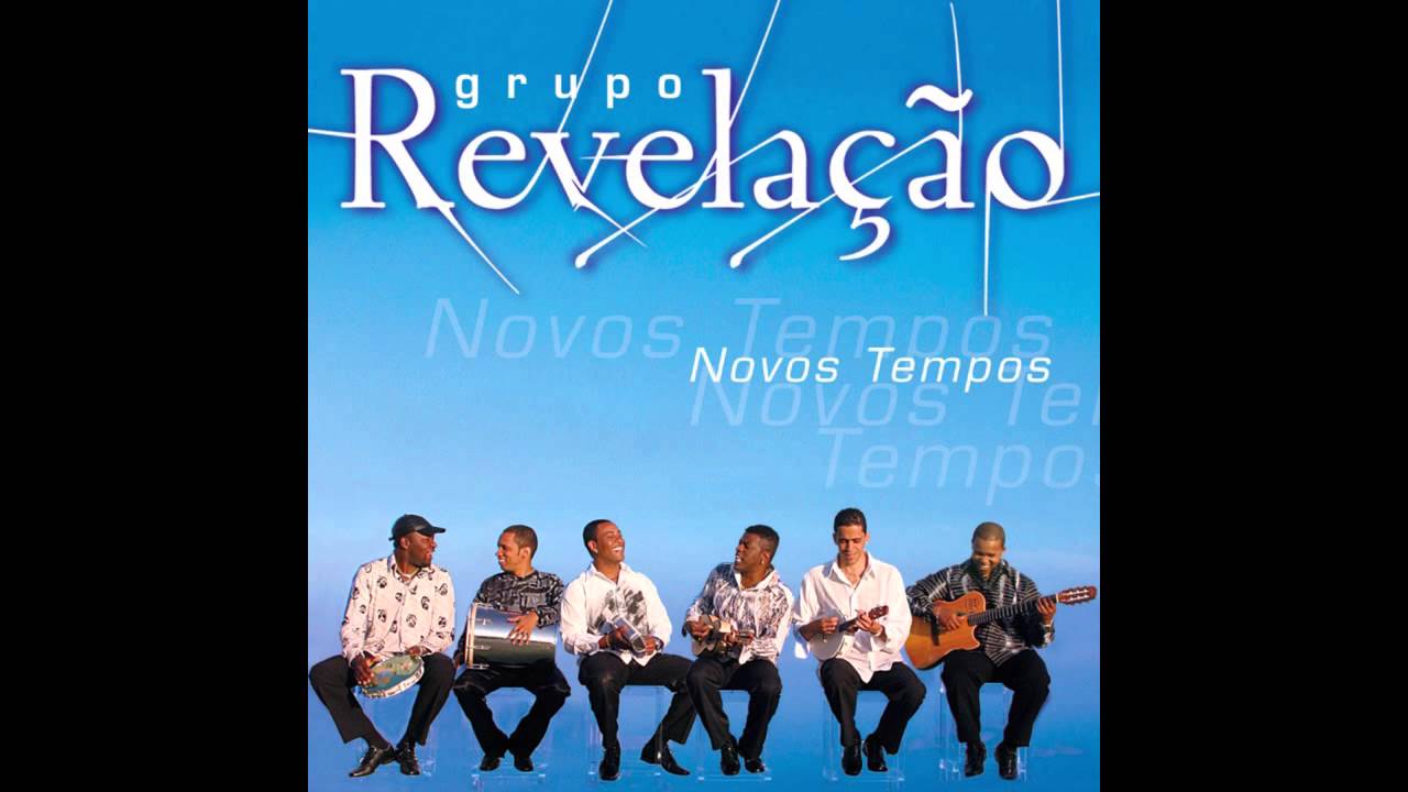 Grupo Revelação - Novos Tempos