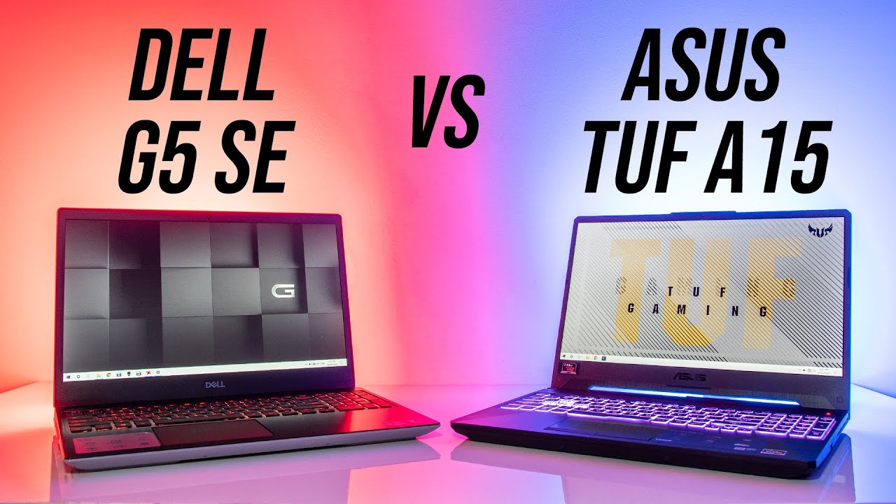 ASUS TUF A15 vs Dell G5 SE Gaming Laptop Comparison