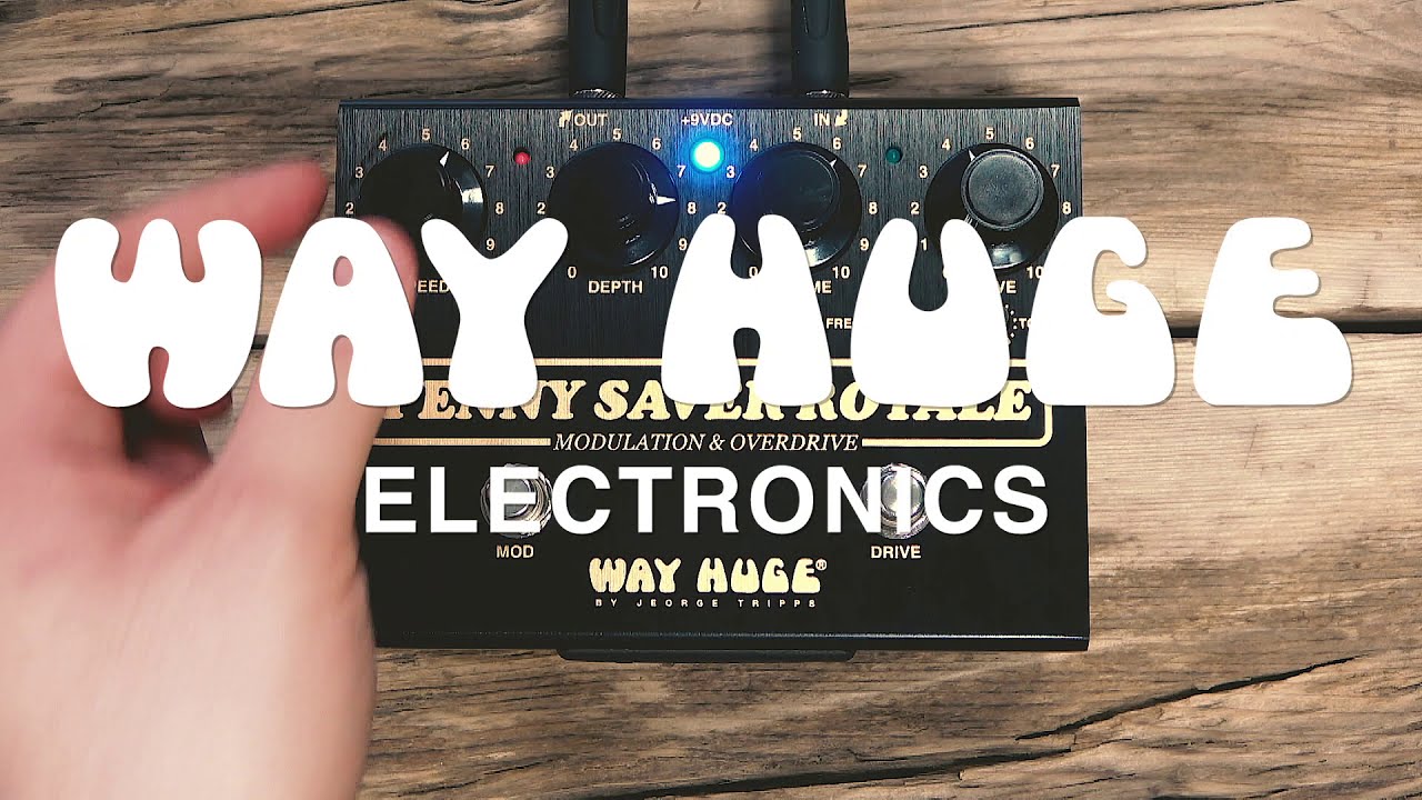 Way Huge Penny Saver Royale - Modulation and Overdrive Pedal, Joe Bonamassa signature