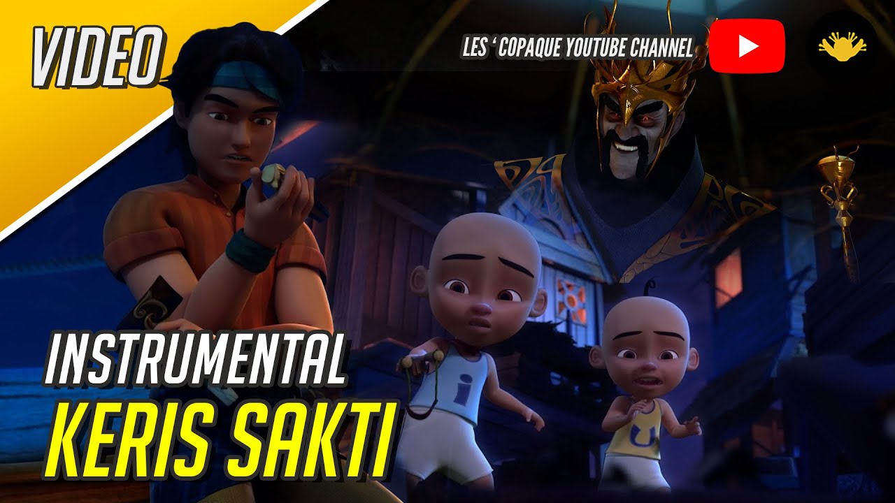 Upin & Ipin  Keris Siamang Tunggal - Keris Sakti (Instrumental)