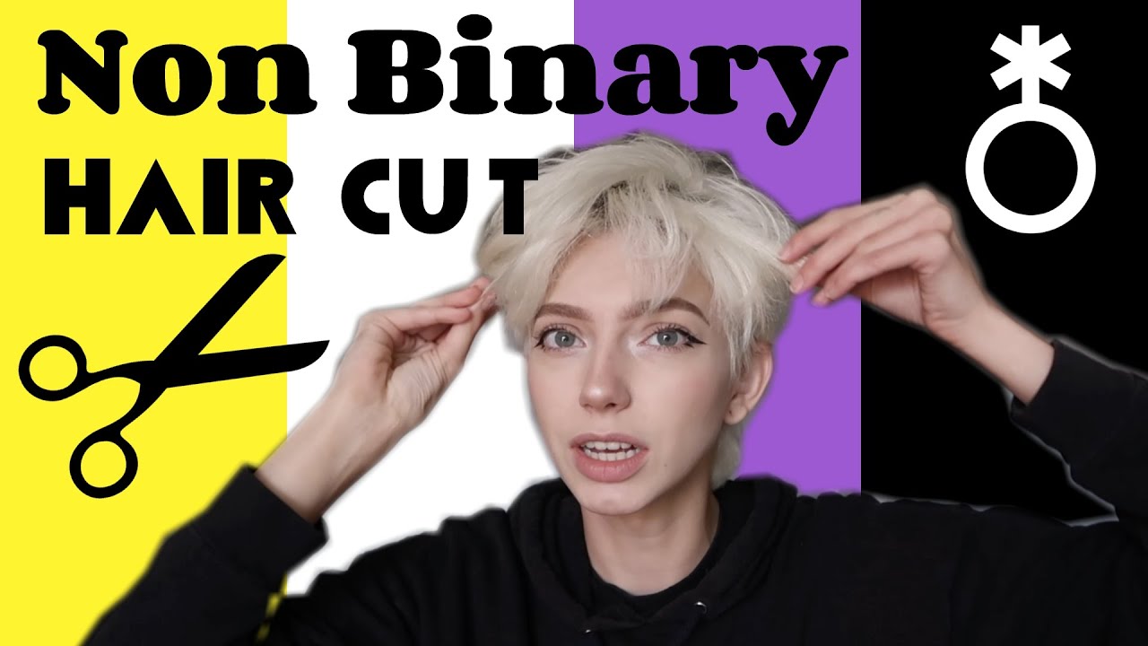 Non-Binary Hair Cut