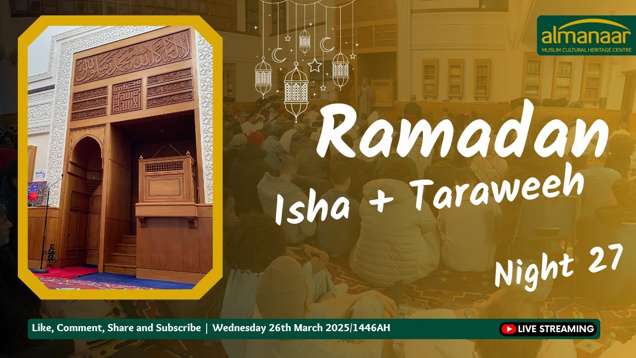 Ramadan 2025 Night 27 | Almanaar Mosque