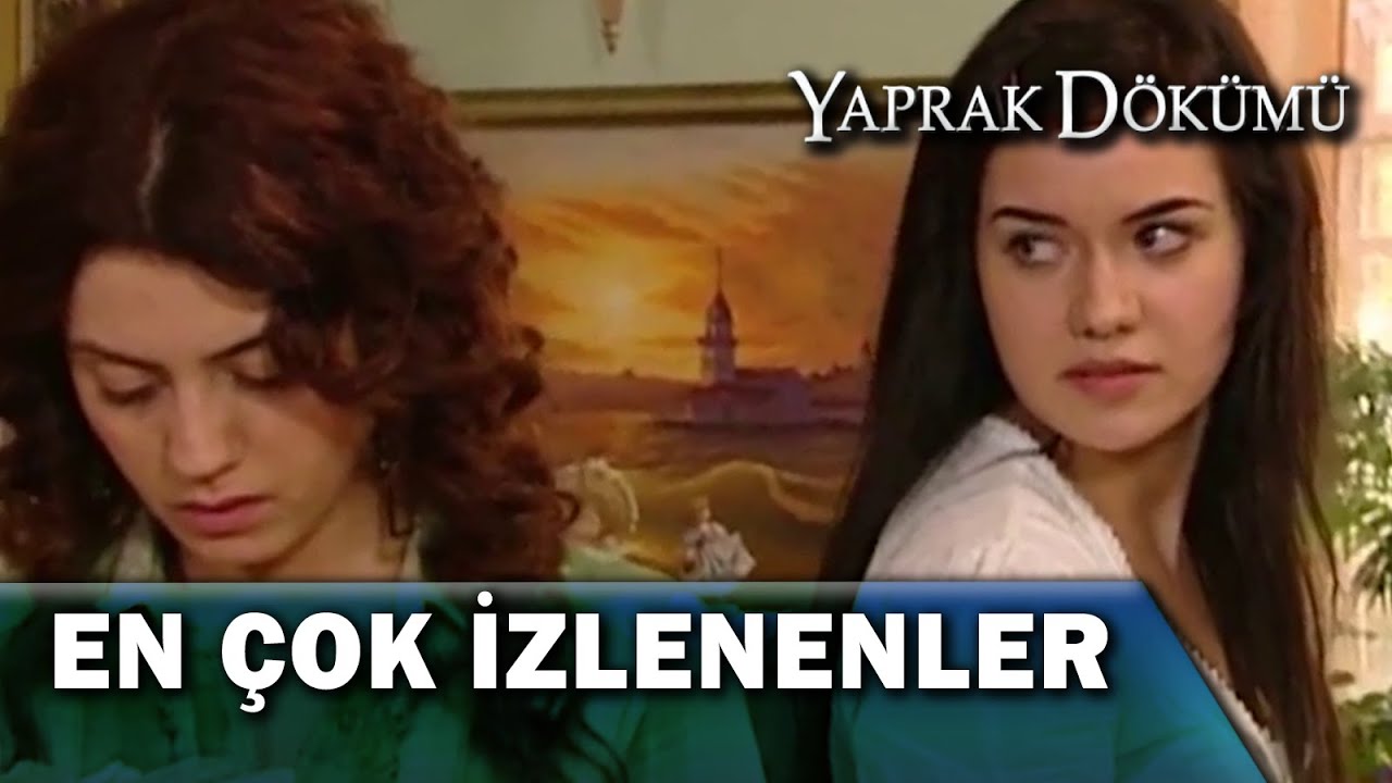 Yaprak Dökümü - En Çok İzlenenler