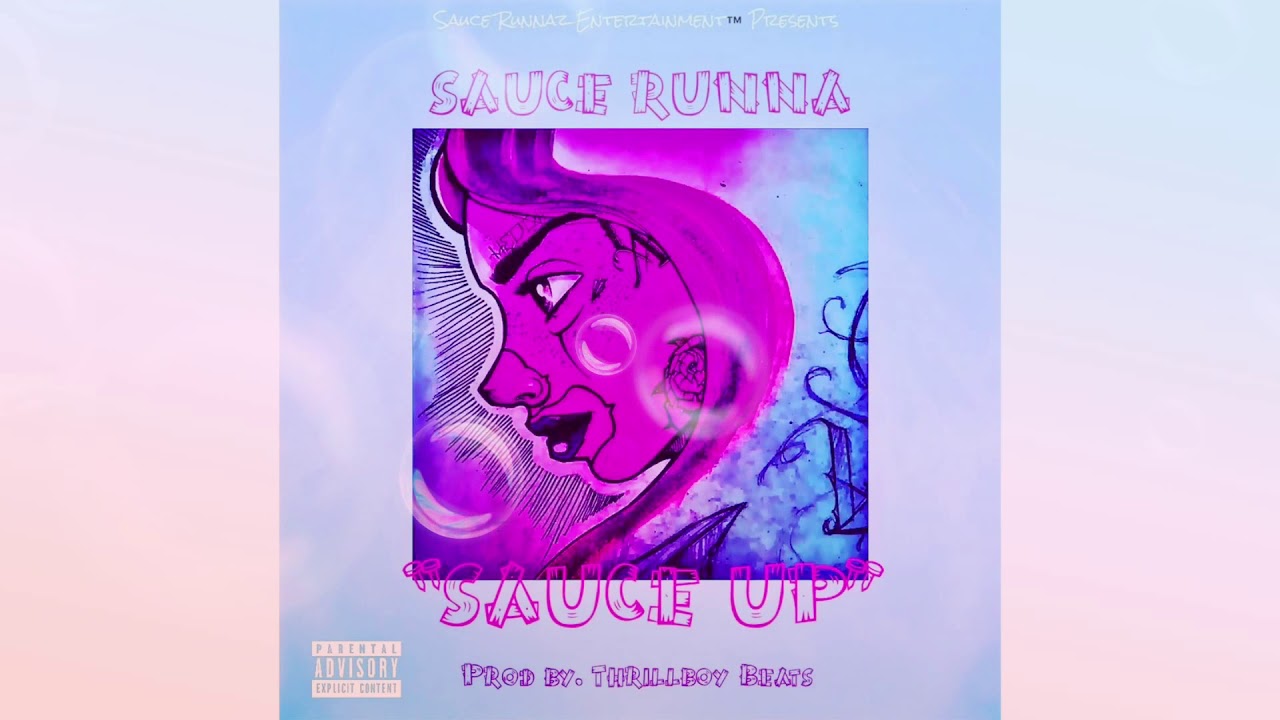 Sauce #DSG - &ldquo;Sauce Up&rdquo; (Melrose Avenue) | Prod by. Thrillboy @Thrillboybeats