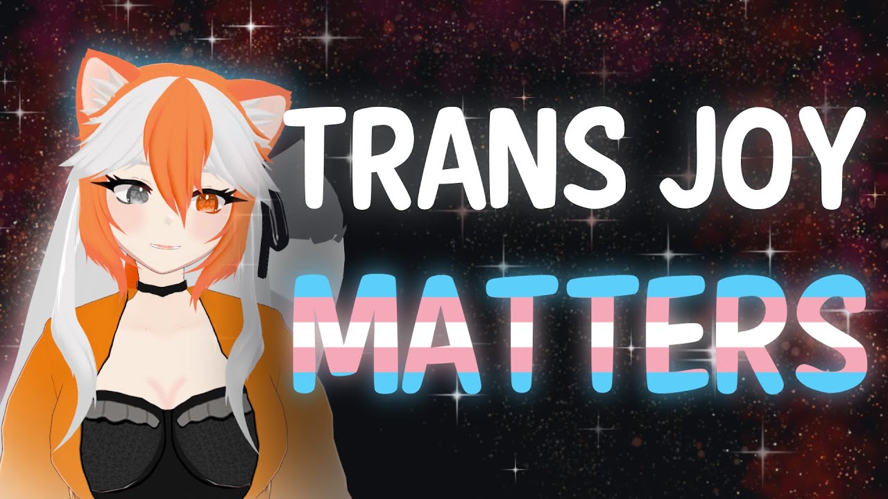 You Don't Need Dysphoria To Be Trans