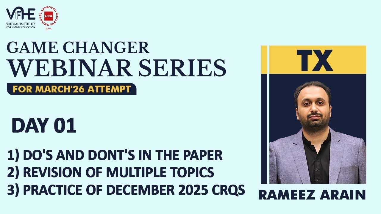 ACCA TX U | Day 1 | Game Changer Webinar Series For March 26 Attempt | Vifhe