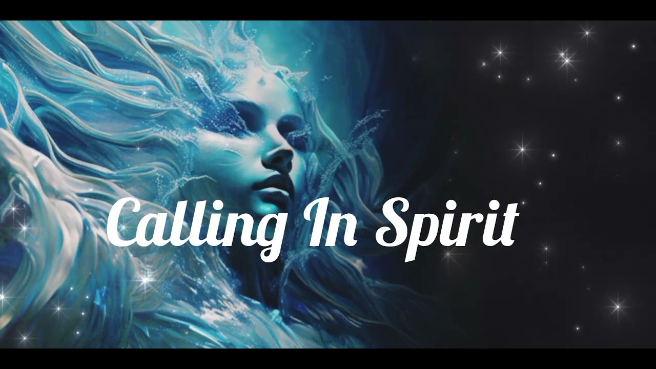 Calling In Spirit 