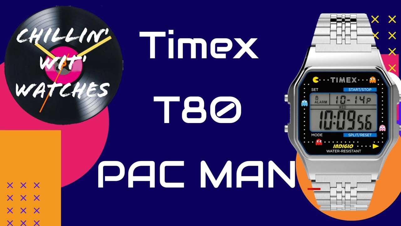 Timex T80 PAC MAN - Best Retro Digital Watch?