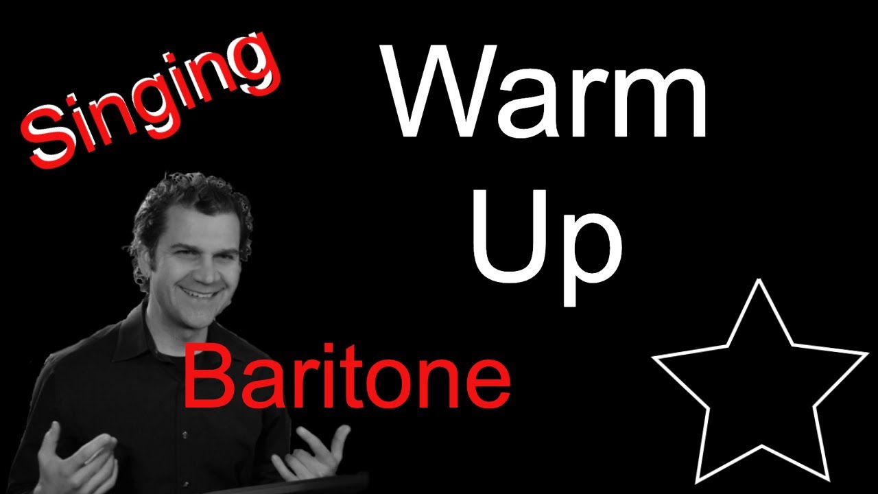 Singing Warm Up   Baritone   April 2020