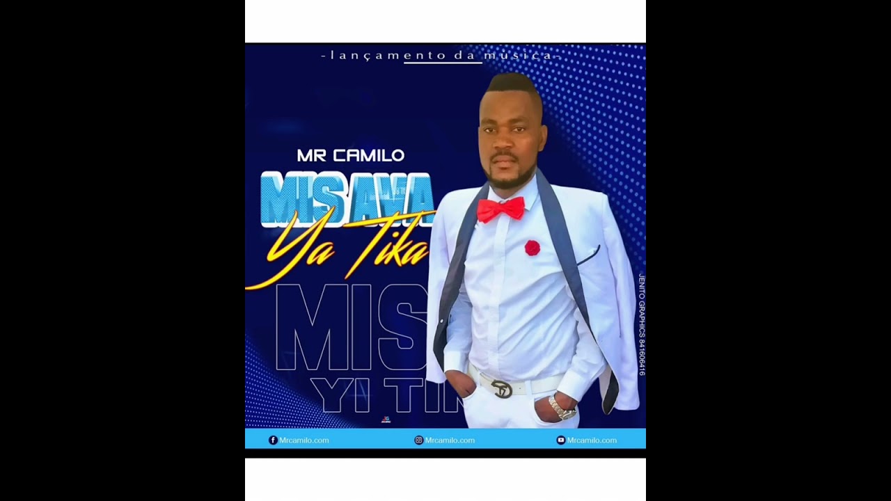 MR camilo song  titulo MISAVA YA TIKA  disponivel  no Dia 7 de utubro 2023  tipineni 0734955954
