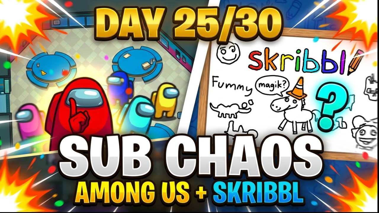 🌙 Day 25/30 – Sub Games Chaos! | Among Us + Skribbl | RixSton Live