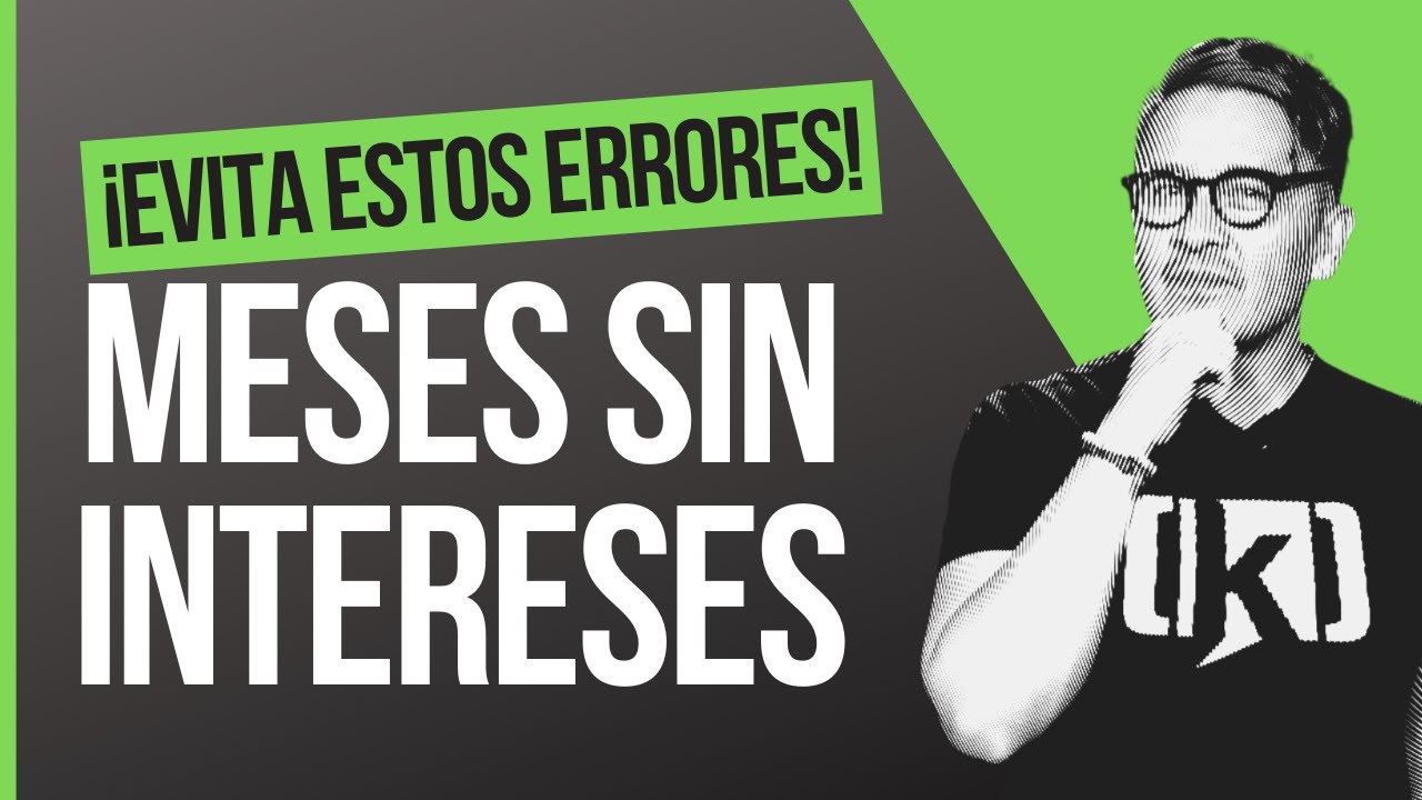 😲 Meses SIN Intereses: La Explicación MÁS SENCILLA