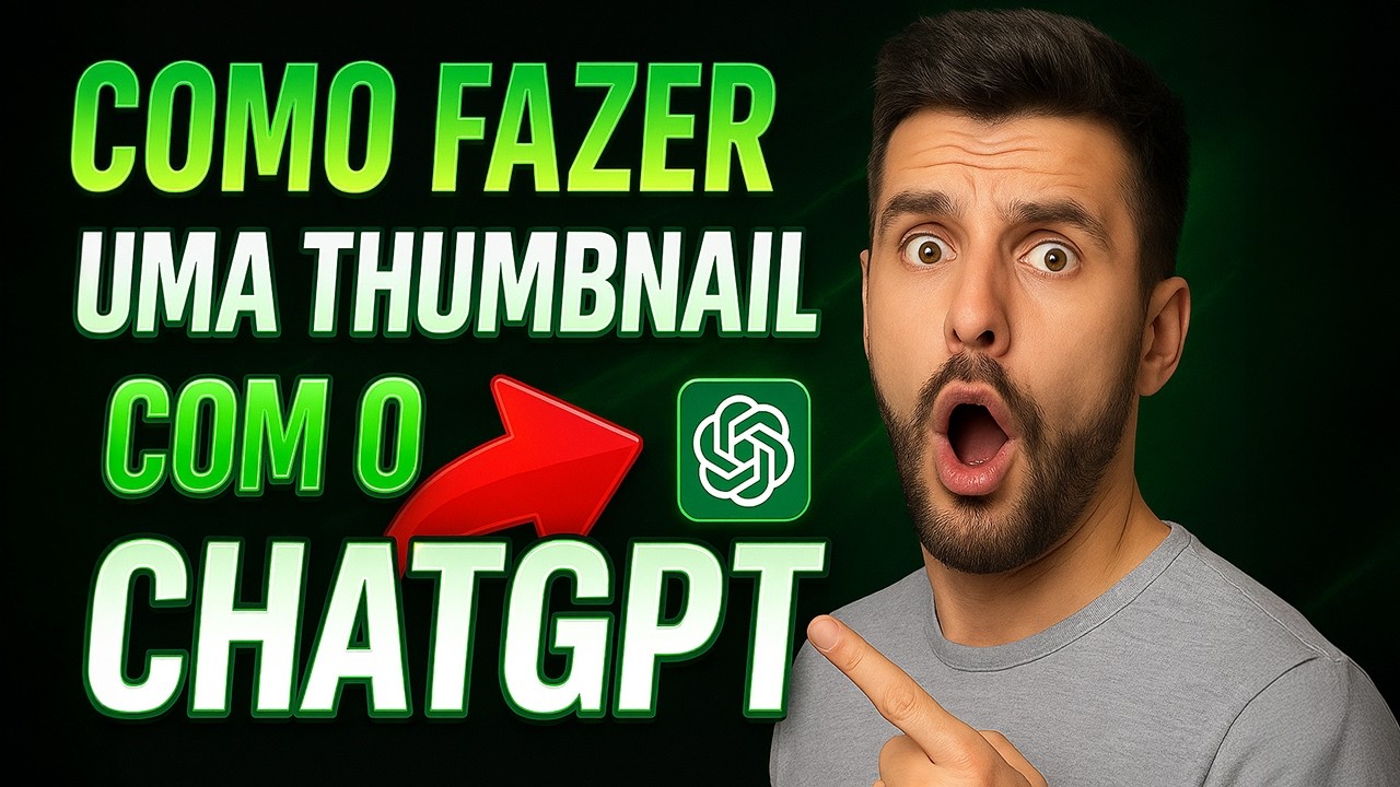 Como fazer Thumbnail com o ChatGPT - TUTORIAL COMPLETO