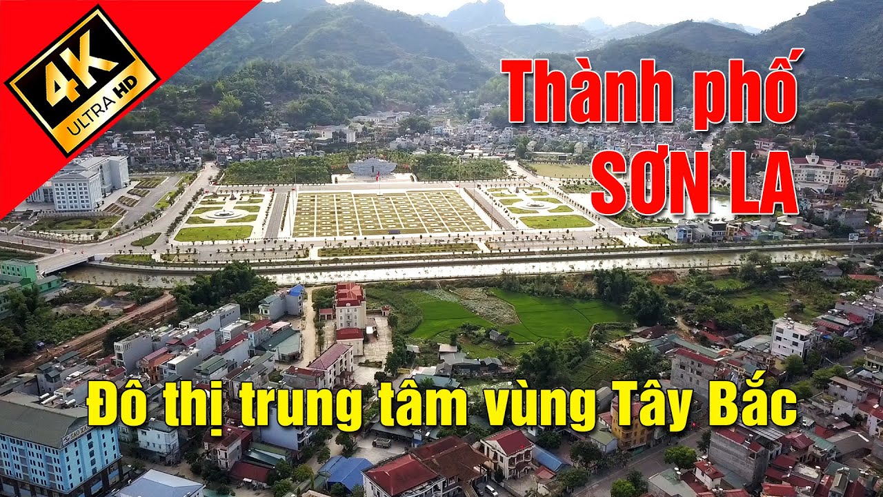 Th&agrave;nh phố Sơn La. Đ&ocirc; thị trung t&acirc;m v&ugrave;ng T&acirc;y Bắc