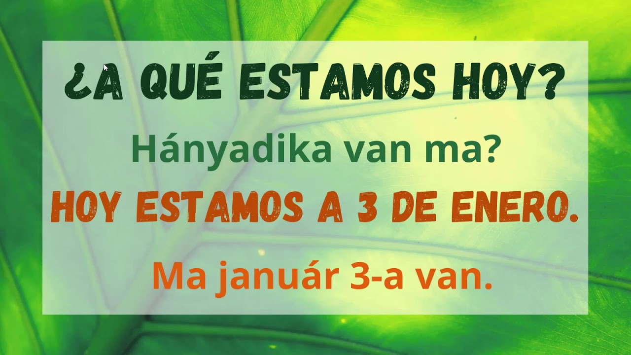 Spanyol pár percben 25. - A dátum spanyolul