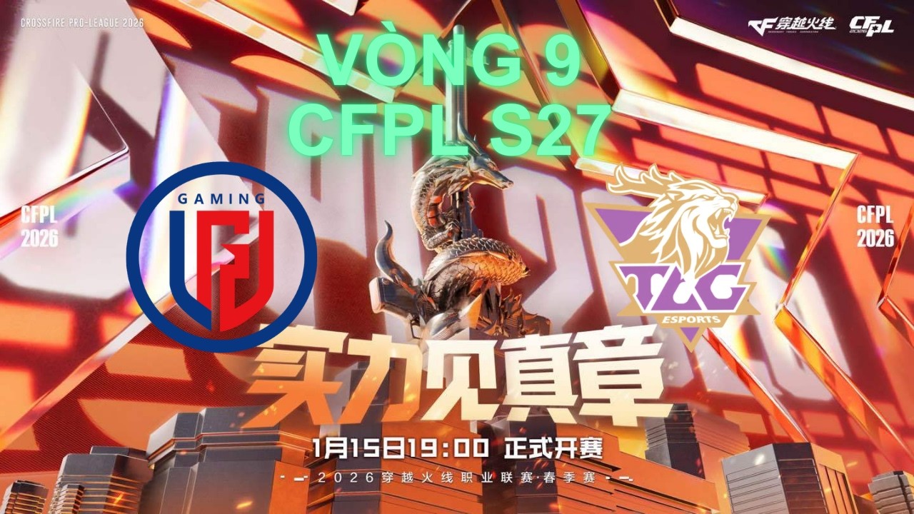 CFPL S27 Vòng 9: LGD vs Tidal Legends Gaming