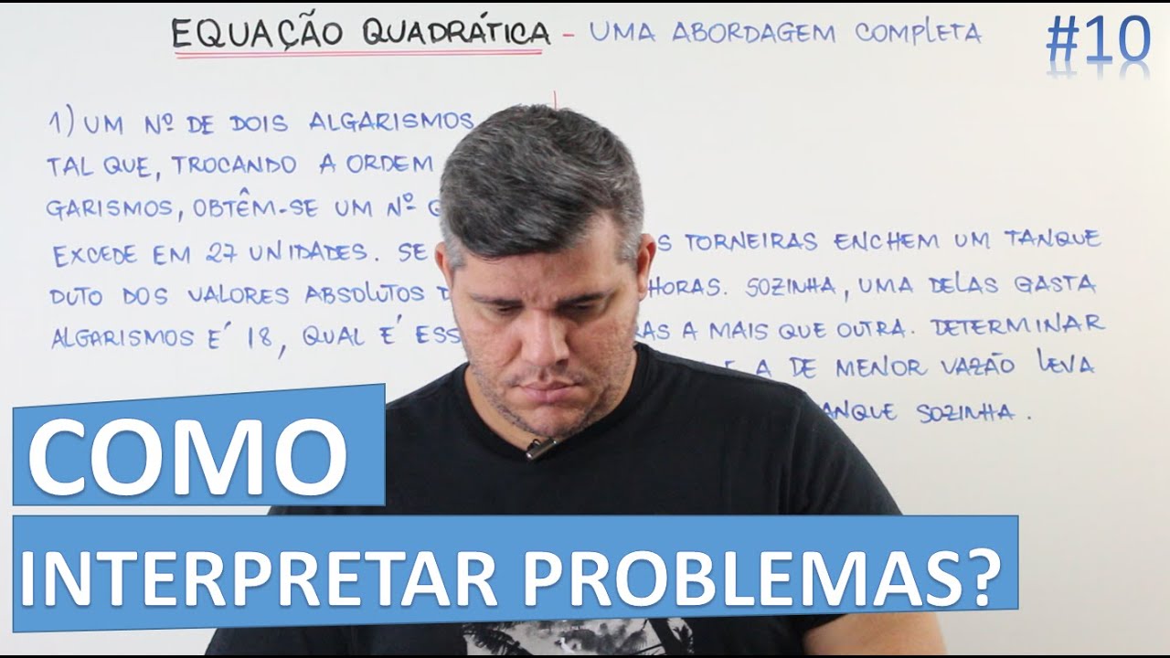 📊 Problemas do 2° Grau 🔷 Dicas para interprertar problemas #10