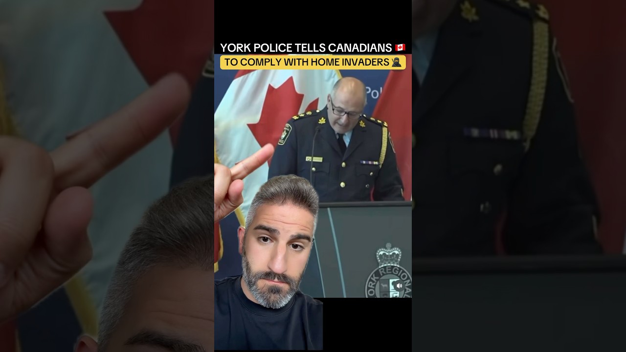York Regional Police tells citizens to comply with armed home invaders 😳