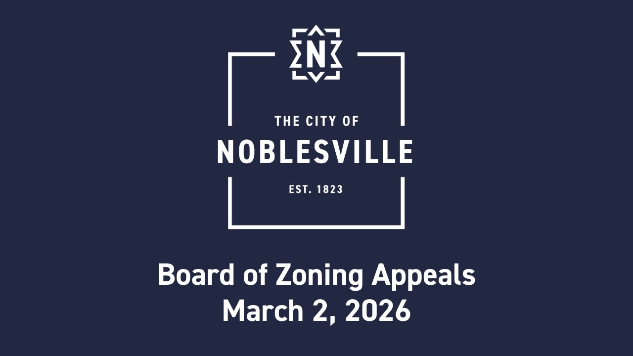 Noblesville Board of Zoning Appeals - 3/2/26