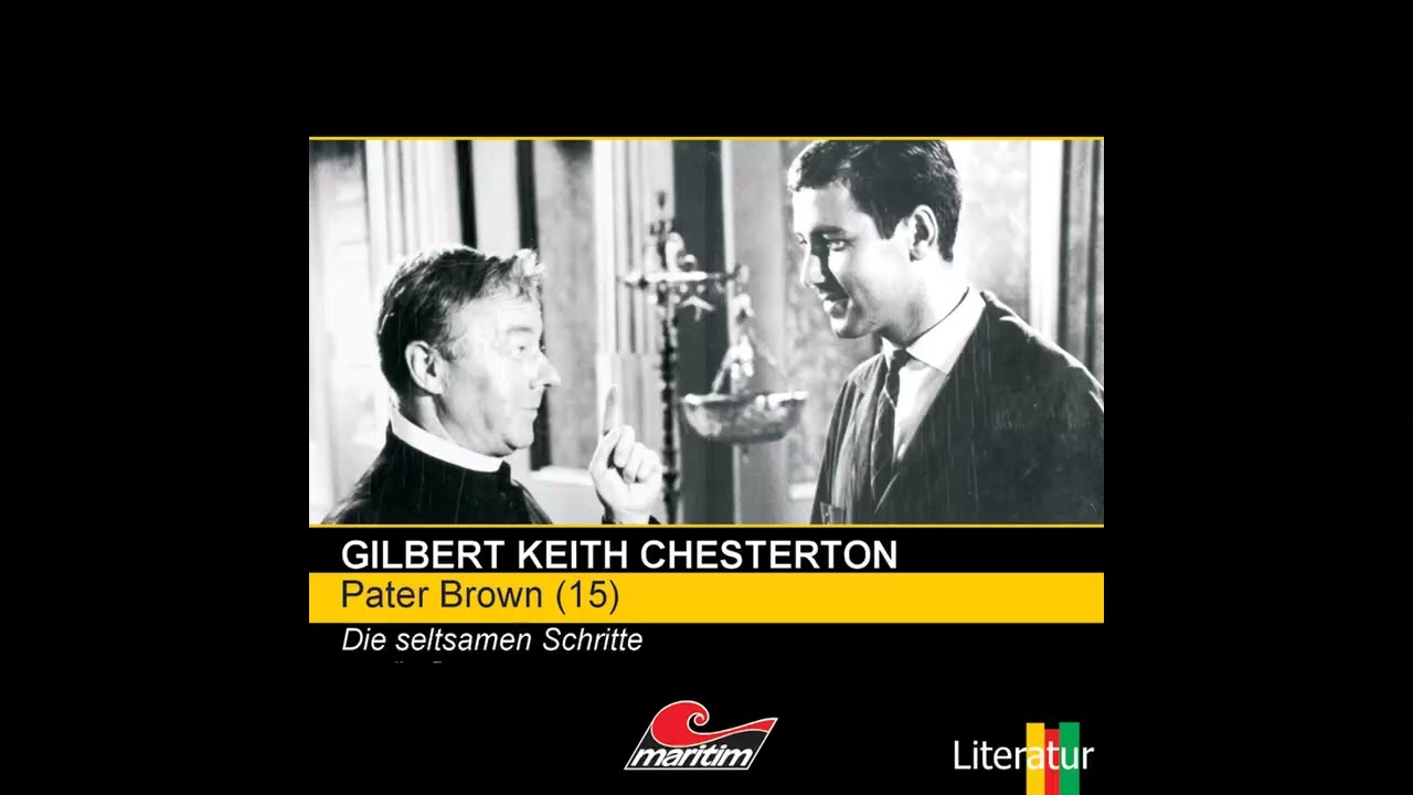Pater Brown - Folge 15: Die seltsamen Schritte (Komplettes Hörspiel)