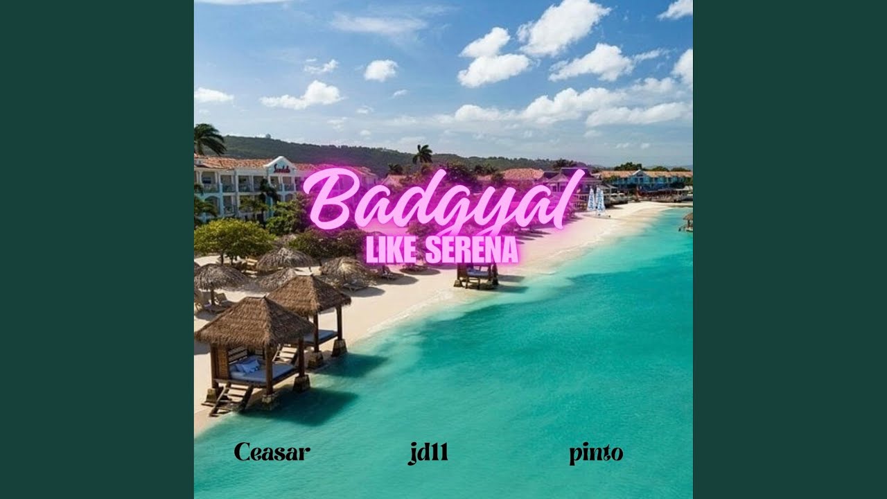 Badgyal like serena (feat. Jd11 & Pinto)