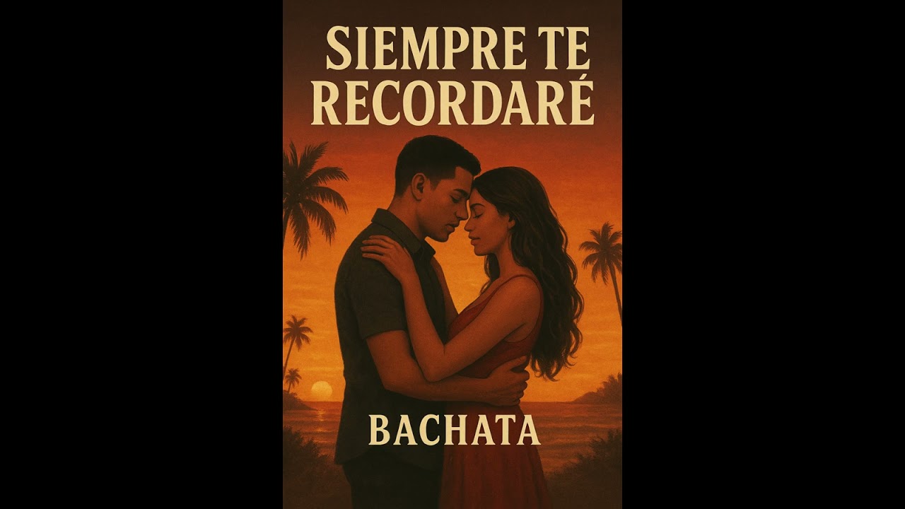 siempre te recordare