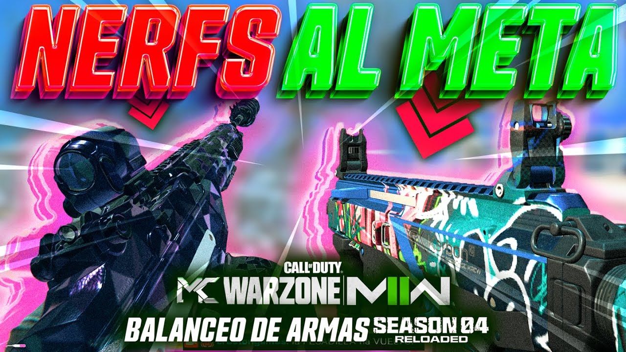 NERFS a LAS ARMAS META - BALANCEO DE ARMAS TEMPORADA 4 RECARGADA! (NUEVO PARCHE WARZONE)