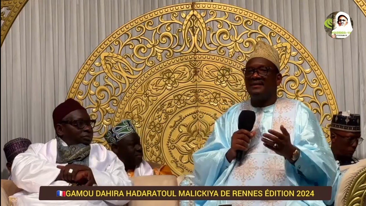 🇫🇷CAUSERIE DE SERIGNE AHMED SARR GAMOU DAHIRA HADARATOUL MALICKIYA DE RENNES ÉDITION 2024