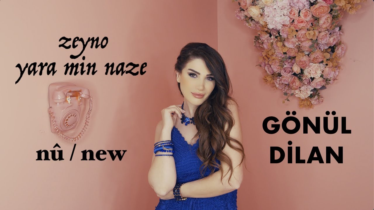 GÖNÜL DİLAN - ZEYNO / YARA MIN NAZÊ [4K]