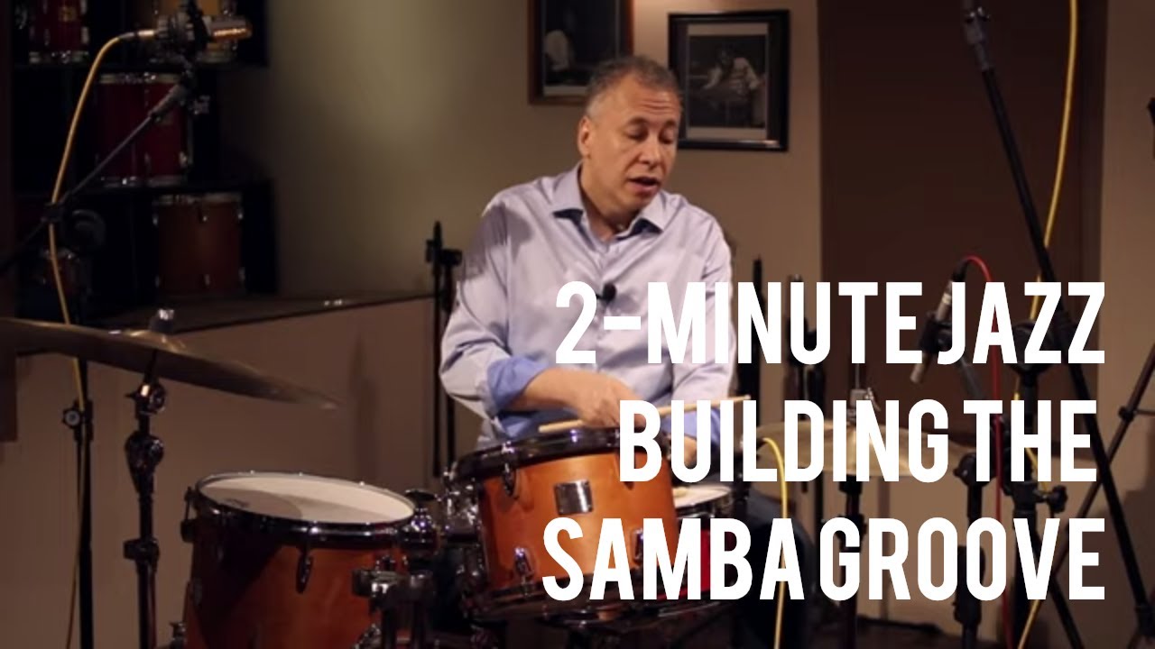 Building the Samba Groove - Celso de Almeida | 2 Minute Jazz