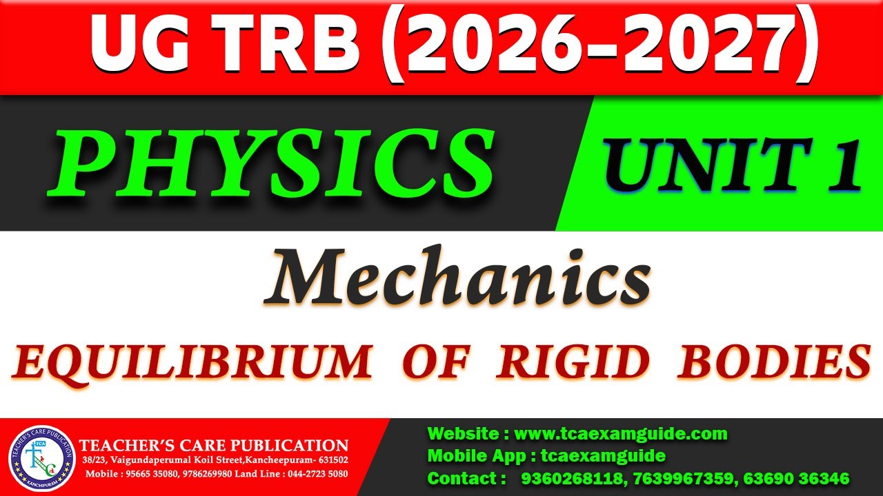 UG TRB 2026 (Physics : UNIT-1 EQUILIBRIUM OF RIGID BODIES)