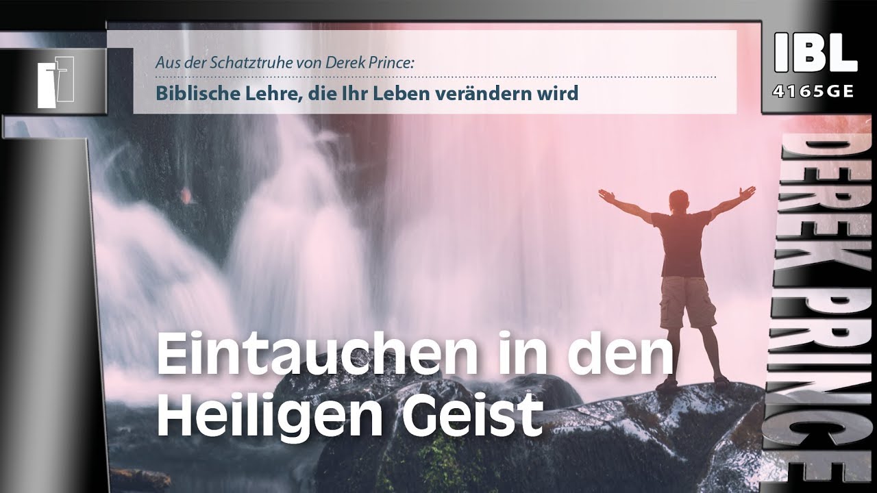 30 Grundsteine – Eintauchen in den Heiligen Geist (Teil 06/30)