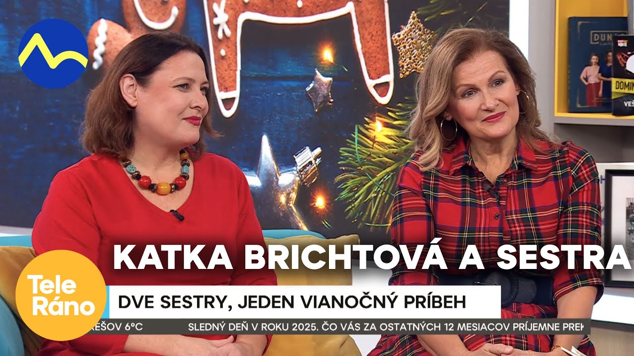 Tajomstvo dvoch sestier: Katka Brichtová so sestrou Zuzkou | Teleráno