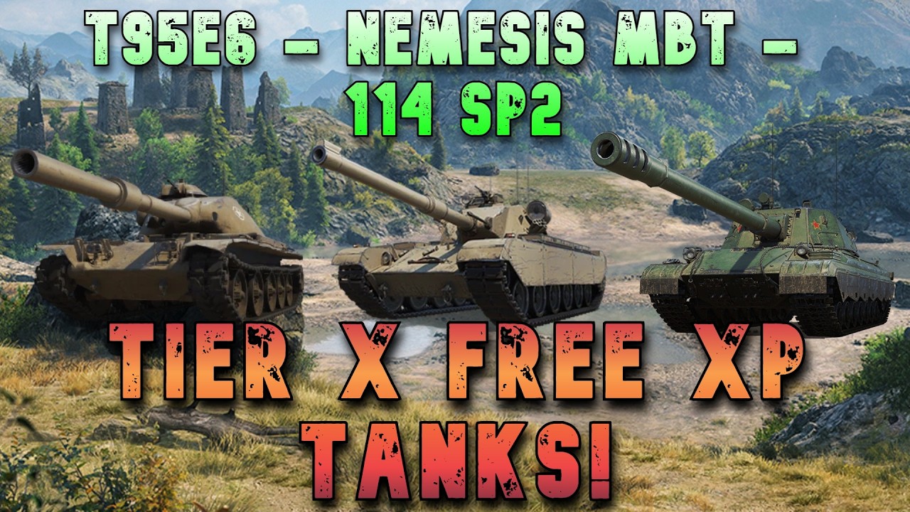 T95E6 - Nemesis MBT - 114 SP2 Tier X Free XP Tanks ll Wot Console - World of Tanks Modern Armor
