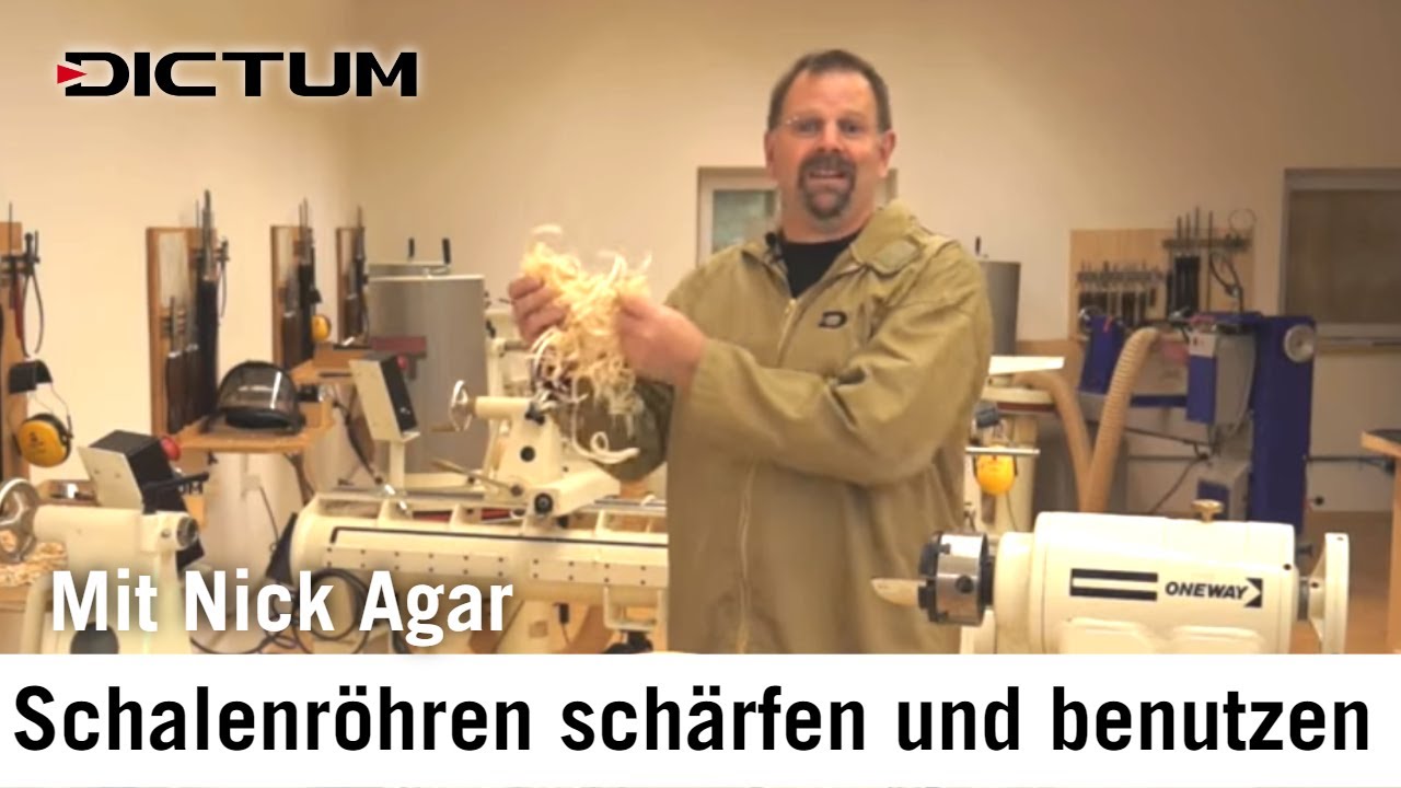 Schärfen von Schalenröhren mit Nick Agar - DICTUM Schärftipps für die Drechselwerkstatt