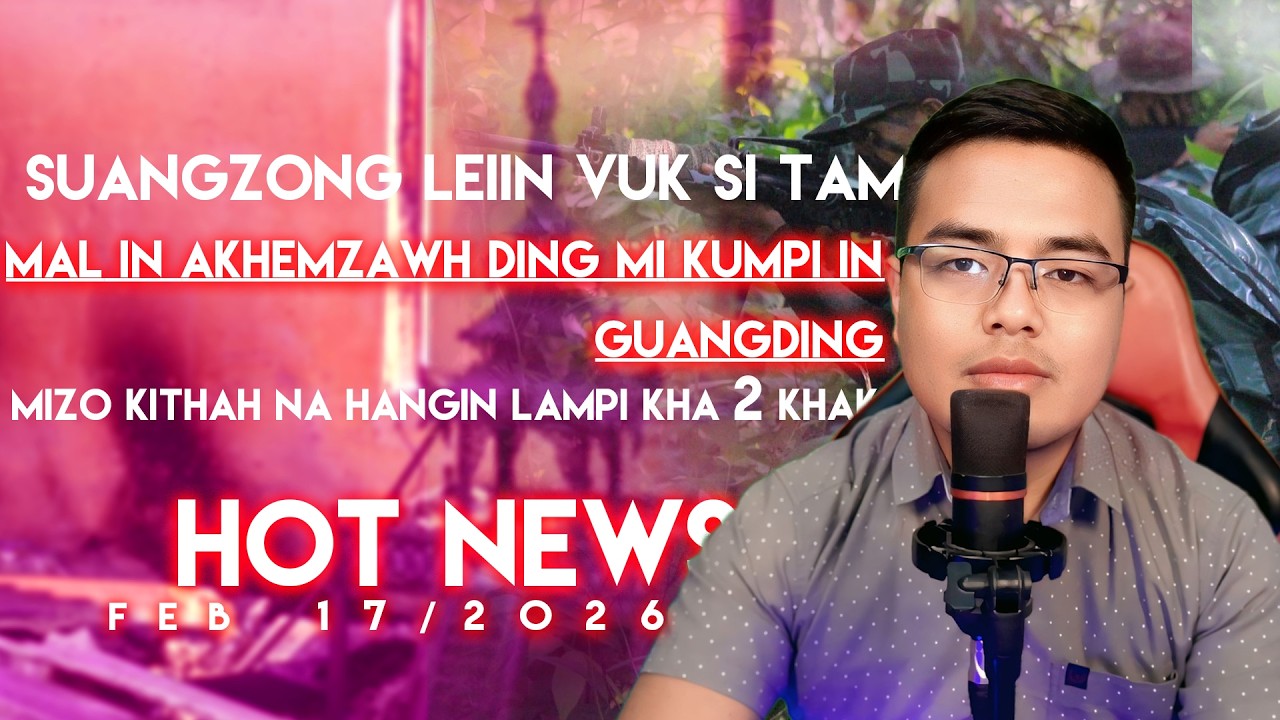 MAL in Kumpi panmun lengding te ama thupiak na a zuizo te bek koih ding(Feb 17/2026)