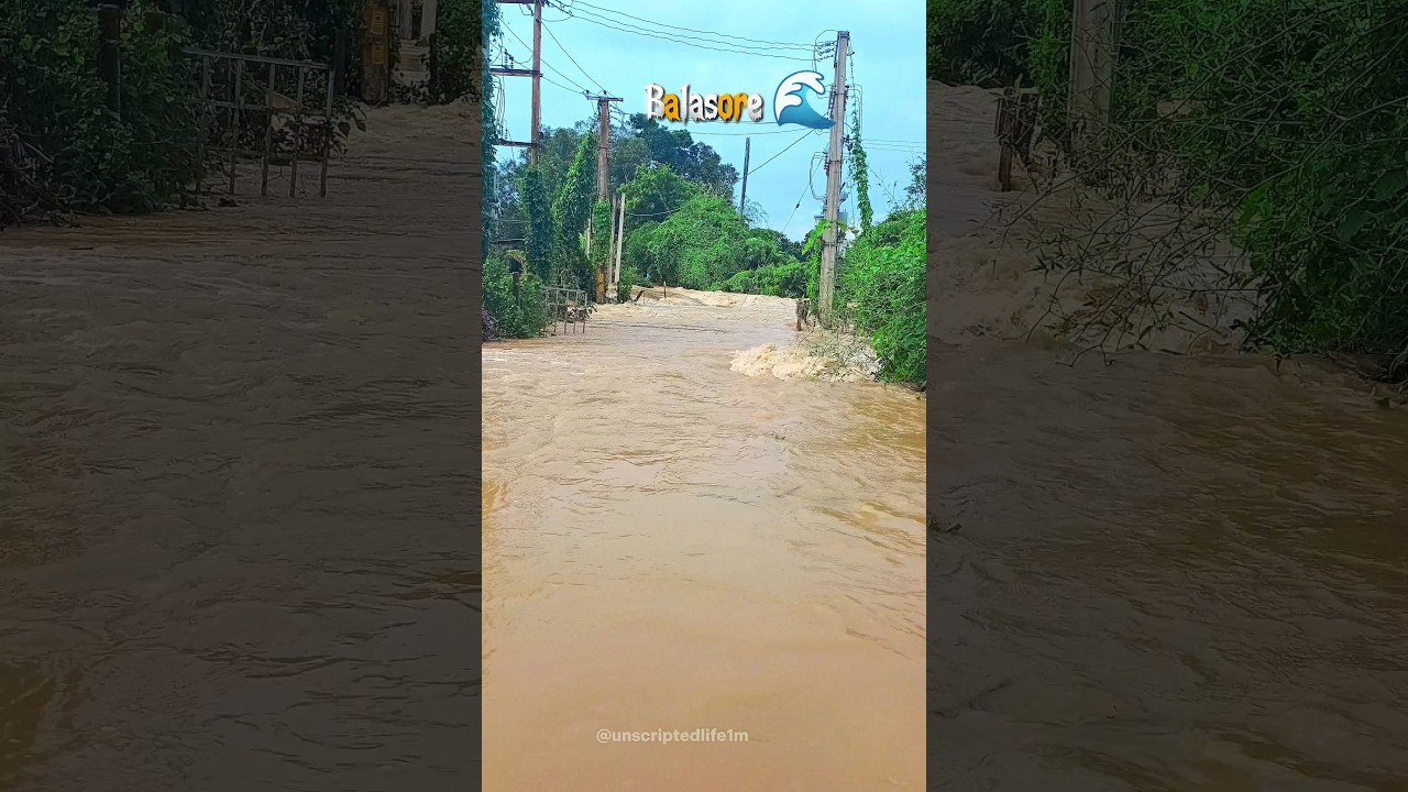 🚨 BALASORE FLOOD 2026 😢